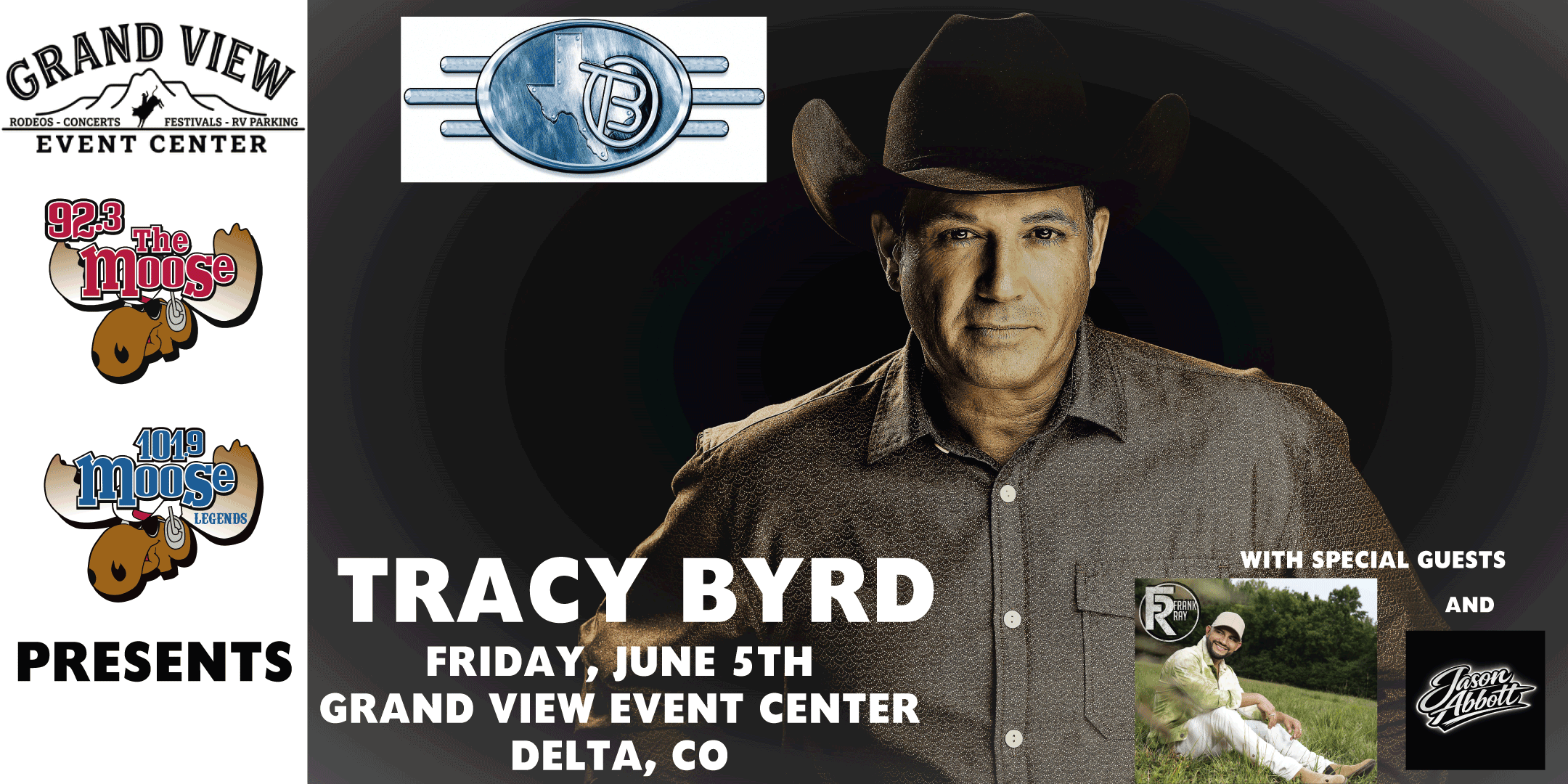 Tracy Byrd — Friday, June 5, 2026 at Grand View Event Center. With Frank Ray and Jason Abbott.